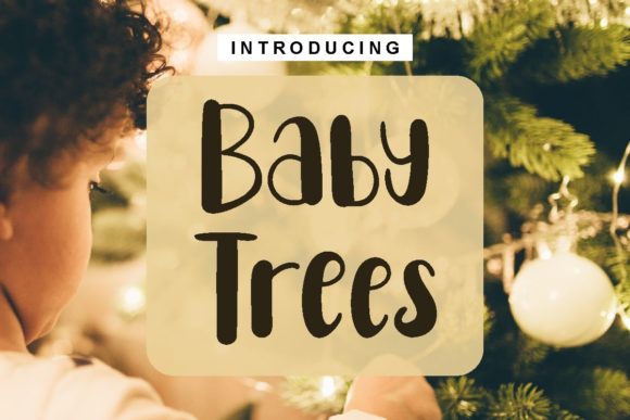 Baby Trees: A Handwritten Typeface for Editorial Branding