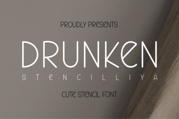 Drunken Stencilliya: The Perfect Handwritten Font for Crafters