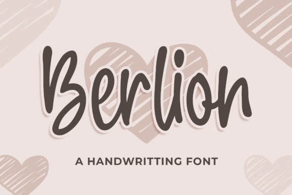 Upgrade Your Brand Identity With the Berlion Handwritten Typeface