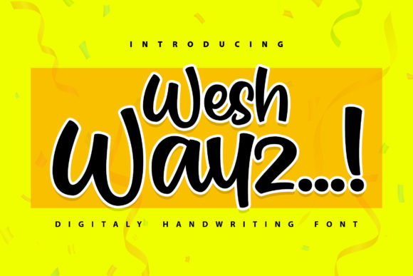 Weshwayz Typeface: A Maker’s Review for Labels and Branding
